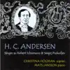 Christina Högman & Mats Jansson - H. C. Andersen - Sånger Av Schumann Och Prokofjev