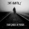 Your Choice of Poison - Die Quietly - EP